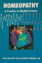 Homeopathy A Frontier in Medicine by Bellavite, P & Signorini $10 donation