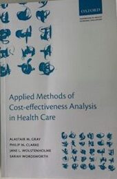 Applied Methods of Cost-effectiveness Analysis in Health Care by Alastair Gray et al - $25 donation