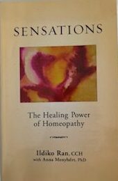 Sensations - The Healing Power of Homeopathy by Ildiko Ran