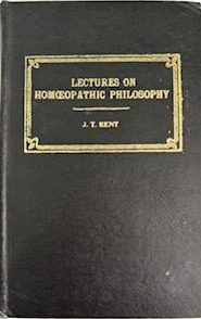 Kent's Lectures on Homoeopathic Philosophy by James Tyler Kent